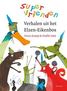 Verhalen uit het Elzen-Eikenbos - Fiona Rempt (ISBN 9789047513131)