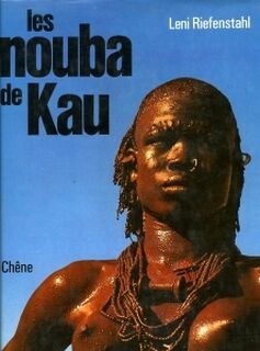 Les nouba de Kau - Leni Riefenstahl (ISBN 9782841080847)