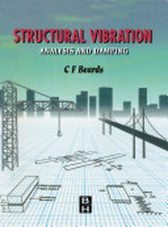 Structural Vibration - C. F. Beards (ISBN 9780340645802)