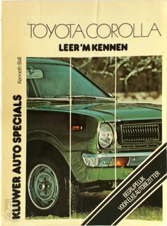 Toyota Corolla - Kenneth Ball, Olyslager Organisation (ISBN 9789020109641)