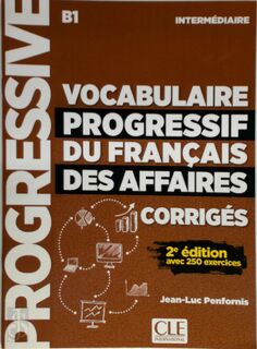 Vocabulaire progressif du français des affaires - Jean-Luc Penfornis (ISBN 9782090381078)
