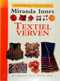 Textiel verven - Miranda Innes, Anke Smit, Textcase (ISBN 9789072267610)