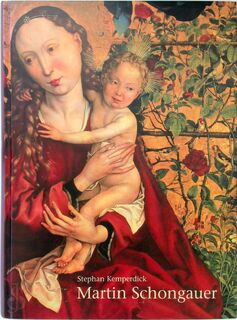 Martin Schongauer (um 1440/45 - 1491) - Stephan Kemperdick (ISBN 9783937251332)