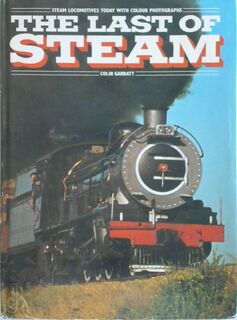 The Last of Steam - Colin Garratt