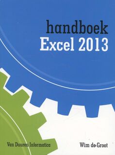 Handboek Excel 2013 - Wim de Groot (ISBN 9789059406056)