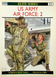 US Army Air Force (2) - Gordon L. Rottman (ISBN 9781855323391)