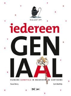 Iedereen gen...iaal - Pascal Borry ; Gert Matthijs (ISBN 9789462101982)