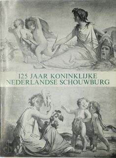 125 jaar Koninklijke Nederlandse Schouwburg, 1853-1978 - Koninklijke Nederlandse Schouwburg (Antwerpen)