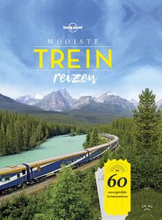 Mooiste treinreizen - Lonely Planet (ISBN 9789021572581)