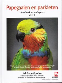 Papegaaien en parkieten - Adri Van Kooten, Heinz Schnitker (ISBN 9789058216366)