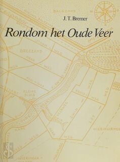 Rondom het oude veer - Bremer (ISBN 9789064550133)