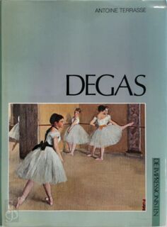 Edgar degas - Antoine Terrasse (ISBN 9789061132417)