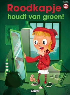 Roodkapje houdt van groen - Emy Geyskens, Juliëtte Rosenkamp (ISBN 9789059241121)
