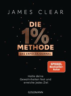 Die 1%-Methode - Das Erfolgsjournal - James Clear (ISBN 9783442179572)