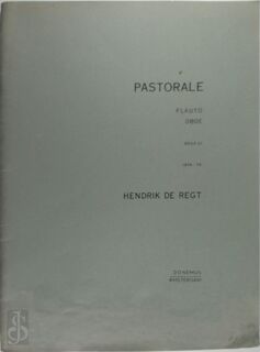 Pastorale - Hendrik de Regt