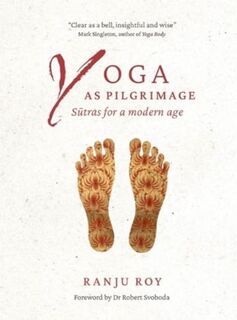 Yoga as Pilgrimage (ISBN 9781739551506)