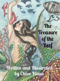 The Treasure of the Reef - Chloe Klaus (ISBN 9798218188054)
