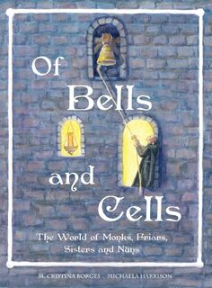 Of Bells and Cells - M Cristina Borges (ISBN 9780990656067)