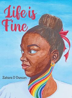 Life Is Fine - Zahara D Duncan (ISBN 9780228843139)