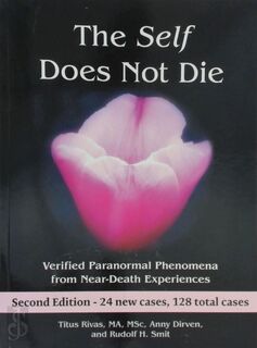 The Self Does Not Die - Titus Rivas, Anny Dirven, Rudolf H. Smith (ISBN 9798986105024)