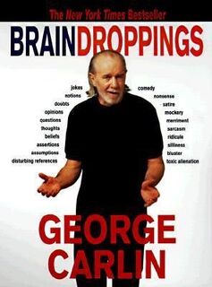 Brain Droppings - George Carlin (ISBN 9780786883219)