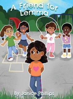 A Friend for Lemma - Janice Phillips (ISBN 9798896496076)