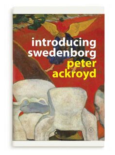 Introducing Swedenborg - Peter Ackroyd (ISBN 9780854482207)