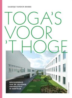 Toga's voor 't Hoge - Saartje Vanden Borre (ISBN 9789462700406)