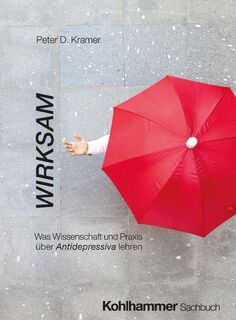 Wirksam - Peter D. Kramer (ISBN 9783170466449)