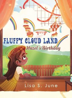 Fluffy Cloud Land: Hazel’s Birthday - Lisa S. June (ISBN 9781035844388)