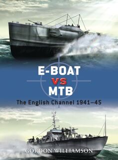 E-Boat vs MTB - Gordon Williamson (ISBN 9781849084062)