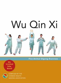 Wu Qin Xi - Chinese Health Qigong Association (ISBN 9781848194182)