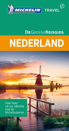 De Groene Reisgids - Nederland - Michelin De Groene Reisgids - Nederland - Michelin