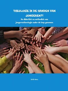 Theologie in de handen van jongeren?! - Sofie Raes (ISBN 9789402127553)