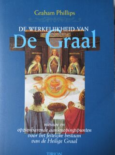 De werkelijkheid van de Graal - Graham Phillips, Jan Smit, Yolande Michon (ISBN 9789051216240)