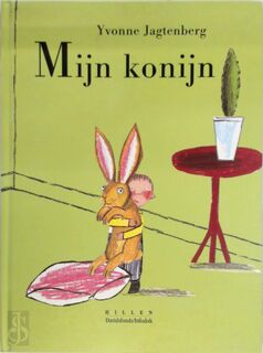 Mijn konijn - Yvonne Jagtenberg (ISBN 9789076897035)