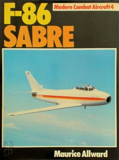 F-86 Sabre - Maurice Allward (ISBN 9780711008601)