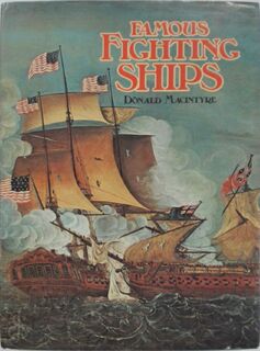 Famous fighting ships - Donald G. F. W. Macintyre (ISBN 9780600354864)