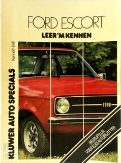 Ford Escort leer 'm kennen - Kenneth Ball