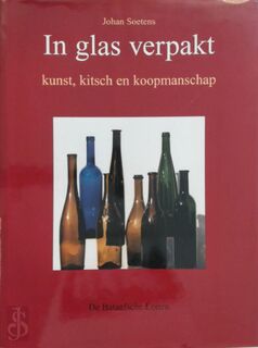 In glas verpakt - Johan Soetens (ISBN 9789067075107)