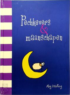 Pechkevers & maanschapen - Aby Hartog (ISBN 9789052474120)