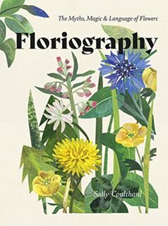 Floriography - Sally Coulthard (ISBN 9781787135314)
