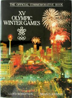 XV Olympic Winter Games - Lloyd Robertson, Brian Johnson (ISBN 9781550130591)