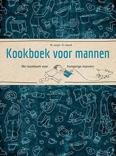 Kookboek voor mannen - Michaela Langer (ISBN 9789461884046)