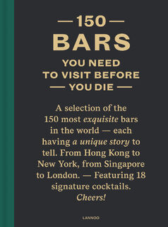 150 bars you need to visit before you die - Jurgen Lijcops (ISBN 9789401449120)