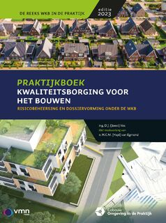Praktijkboek Kwaliteitsborging voor het bouwen - D.J. Vos (ISBN 9789493196766)
