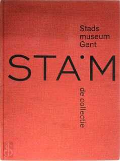 STAM - De collectie - Patrick de Rynck, Wout de Vuyst (ISBN 9789461613189)