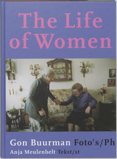Life of women - A. Meulenbelt (ISBN 9789086900374)