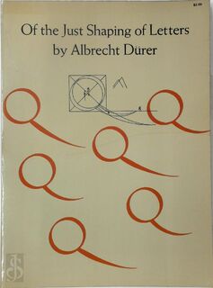 Of the Just Shaping of Letters - Albrecht Dürer (ISBN 9780486213064)