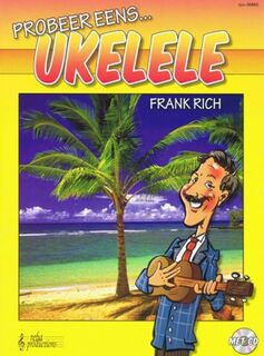 Probeer eens ukelele - Frank Rich (ISBN 9789069113623)